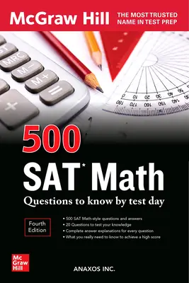 500 SAT Math Questions to Know by Test Day, Tercera Edición - 500 SAT Math Questions to Know by Test Day, Third Edition