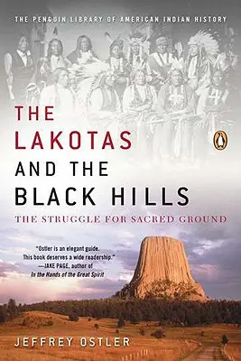 Los lakotas y las Colinas Negras: La lucha por el territorio sagrado - The Lakotas and the Black Hills: The Struggle for Sacred Ground