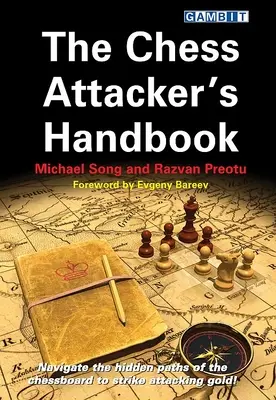 Manual del atacante de ajedrez - The Chess Attacker's Handbook