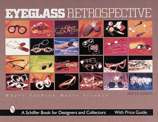 Retrospectiva de las gafas: Donde la moda se une a la ciencia - Eyeglass Retrospective: Where Fashion Meets Science