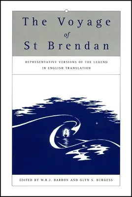 El viaje de San Brendan: versiones representativas de la leyenda traducidas al inglés - The Voyage of St Brendan: Representative Versions of the Legend in English Translation