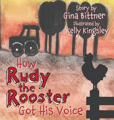 Cómo consiguió su voz el gallo Rudy - How Rudy the Rooster Got His Voice