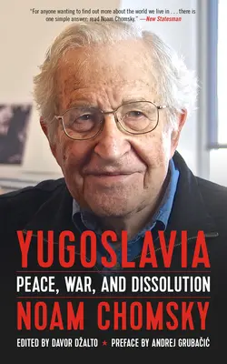 Yugoslavia: Paz, guerra y disolución - Yugoslavia: Peace, War, and Dissolution