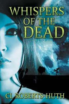Susurros de los muertos: Un apasionante thriller sobrenatural - Whispers of the Dead: A Gripping Supernatural Thriller