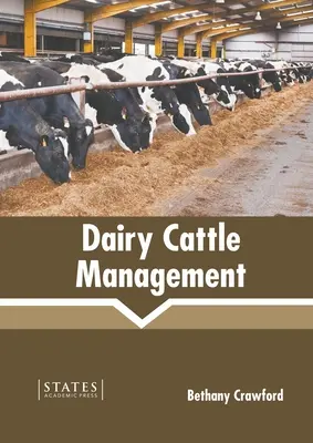 Gestión del ganado lechero - Dairy Cattle Management