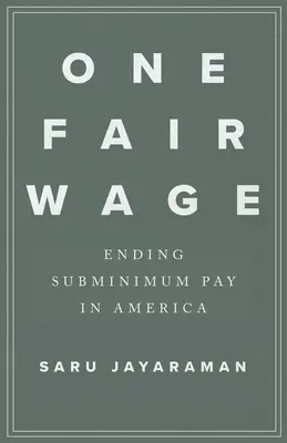 Un salario justo: Acabar con el salario mínimo en Estados Unidos - One Fair Wage: Ending Subminimum Pay in America