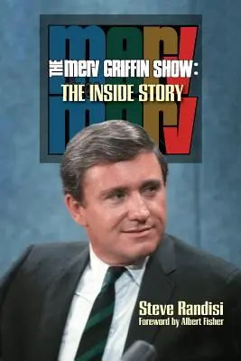 El show de Merv Griffin: La historia desde dentro - The Merv Griffin Show: The Inside Story