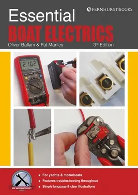 Essential Boat Electrics: Realice trabajos eléctricos a bordo de forma correcta y segura - Essential Boat Electrics: Carry Out Electrical Jobs on Board Properly & Safely