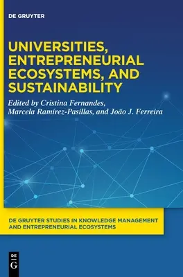 Universidades, ecosistemas empresariales y sostenibilidad - Universities, Entrepreneurial Ecosystems, and Sustainability