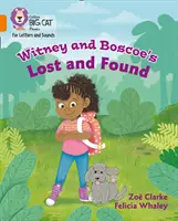 Objetos perdidos de Witney y Boscoe - Banda 06/Naranja - Witney and Boscoe's Lost and Found - Band 06/Orange