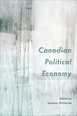 Economía política canadiense - Canadian Political Economy