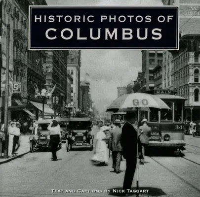 Fotos históricas de Columbus - Historic Photos of Columbus