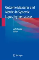 Medidas de resultado y métricas en el lupus eritematoso sistémico - Outcome Measures and Metrics in Systemic Lupus Erythematosus