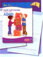 Cómo enseñar y tratar a niños con TDAH - How to Teach and Manage Children with ADHD