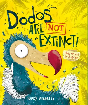 Los dodos no se han extinguido - Dodos Are Not Extinct