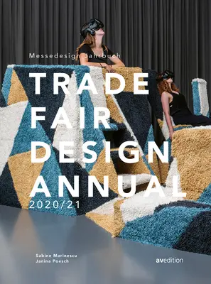 Anuario de ferias 2020/21: la obra de referencia estándar en el mundo del diseño ferial - Trade Fair Annual 2020/21: The Standard Reference Work in the Trade Fair Design World