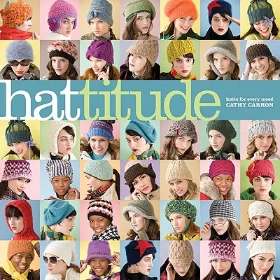 Hattitude: Tejidos para todos los estados de ánimo - Hattitude: Knits for Every Mood