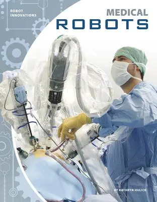 Robots médicos - Medical Robots