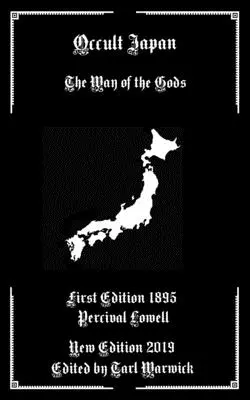 Japón oculto: El camino de los dioses - Occult Japan: The Way of the Gods