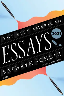 Los mejores ensayos americanos 2021 - The Best American Essays 2021