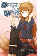 Spice and Wolf, Vol. 11 (Novela ligera): Side Colors II - Spice and Wolf, Vol. 11 (Light Novel): Side Colors II