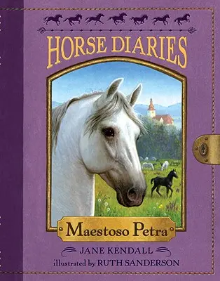 Diarios de caballos nº 4: Maestoso Petra - Horse Diaries #4: Maestoso Petra