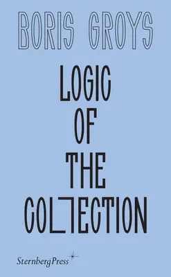 Lógica de la colección - Logic of the Collection