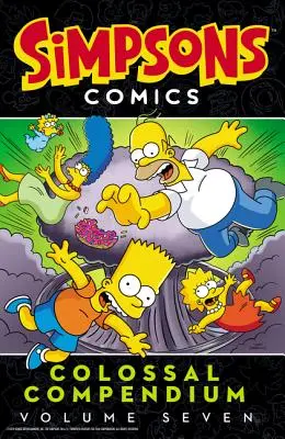 Compendio colosal de los cómics de Los Simpson: Volumen 7 - Simpsons Comics Colossal Compendium: Volume 7