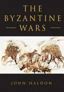 Las guerras bizantinas - The Byzantine Wars