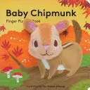 La ardilla bebé: Libro de marionetas de dedo - Baby Chipmunk: Finger Puppet Book