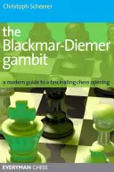 El gambito de Blackmar Diemer - The Blackmar Diemer Gambit