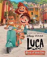 Disney Pixar Luca: Libro de la Película - Disney Pixar Luca: Book of the Film