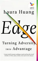 Edge - Convertir la adversidad en ventaja - Edge - Turning Adversity into Advantage