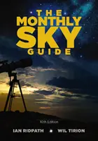 La guía mensual del cielo, 10ª edición - The Monthly Sky Guide, 10th Edition