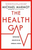 Brecha en salud - El reto de un mundo desigual - Health Gap - The Challenge of an Unequal World