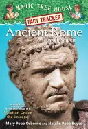 La antigua Roma y Pompeya: A Nonfiction Companion to Magic Tree House #13: Vacaciones bajo el volcán - Ancient Rome and Pompeii: A Nonfiction Companion to Magic Tree House #13: Vacation Under the Volcano