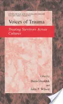 Voces del trauma: El tratamiento del trauma psicológico en todas las culturas - Voices of Trauma: Treating Psychological Trauma Across Cultures