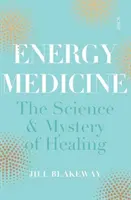 Medicina energética - la ciencia de la acupuntura, la medicina tradicional china y otros métodos curativos - Energy Medicine - the science of acupuncture, Traditional Chinese Medicine, and other healing methods