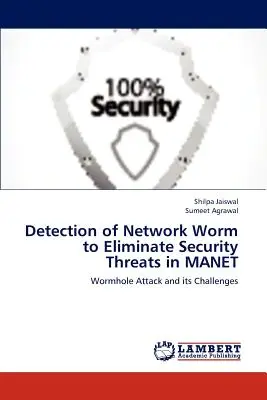 Detección de gusanos de red para eliminar las amenazas a la seguridad en Manet - Detection of Network Worm to Eliminate Security Threats in Manet