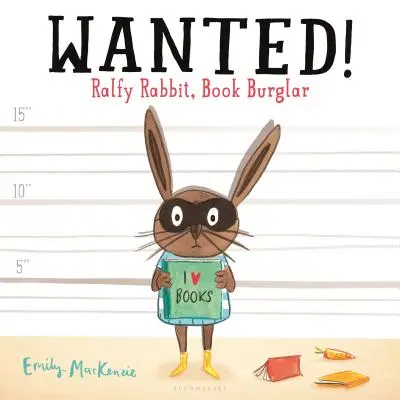 Se busca Ralfy Rabbit, ladrón de libros - Wanted! Ralfy Rabbit, Book Burglar