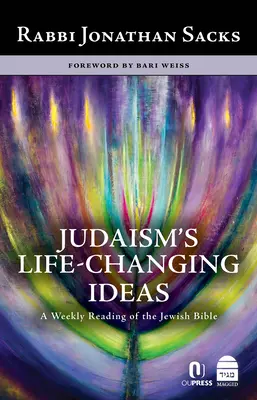 Ideas del judaísmo que cambian la vida: Una lectura semanal de la Biblia judía - Judaism's Life-Changing Ideas: A Weekly Reading of the Jewish Bible