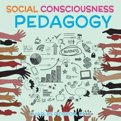 Pedagogía de la conciencia social - Social Consciousness Pedagogy