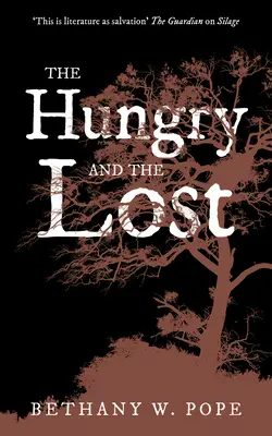 Los hambrientos y los perdidos - The Hungry and the Lost