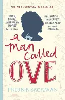 Un Hombre Llamado Ove - El bestseller que te alegrará el día - Man Called Ove - The life-affirming bestseller that will brighten your day