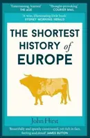 La historia más breve de Europa - Shortest History of Europe