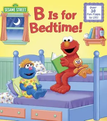 ¡B de Bedtime! (Barrio Sésamo) - B Is for Bedtime! (Sesame Street)