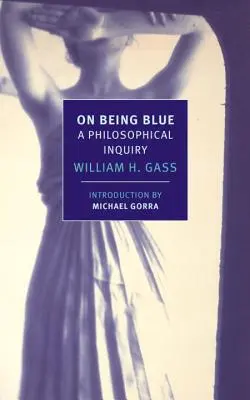 Sobre ser azul: Una investigación filosófica - On Being Blue: A Philosophical Inquiry