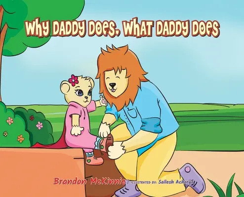 Por qué lo hace papá, qué hace papá - Why Daddy Does, What Daddy Does