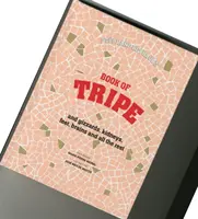 El libro de los callos de Stéphane Reynaud - Y mollejas, riñones, pies, sesos y todo lo demás - Stephane Reynaud's Book of Tripe - And Gizzards, Kidneys, Feet, Brains and All the Rest