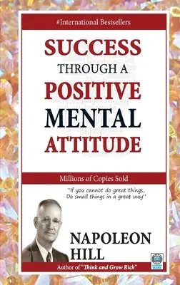 El Éxito a Través de una Actitud Mental Positiva - Success Through a Positive Mental Attitude